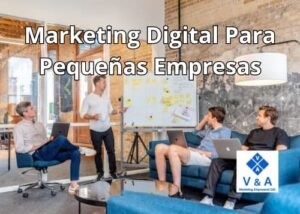 Marketing Digital para Pequeñas Empresas