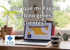 ¿Por qué mi Página Web no genera Clientes?